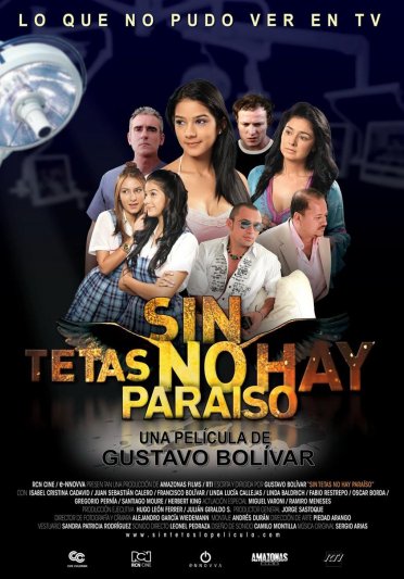 Sin Tetas No Hay Paraiso