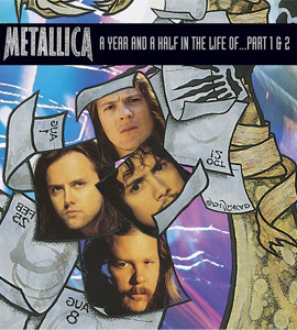 A Year and a Half in the Life of Metallica