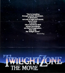 Twilight Zone: The Movie